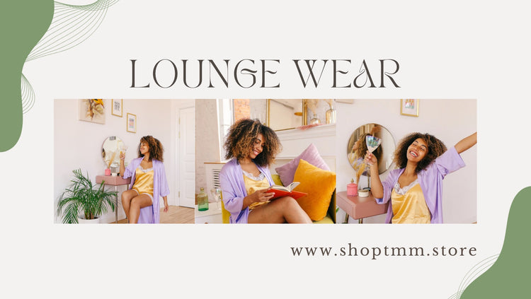 Loungewear’s